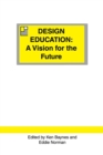 Design Education : A vision for the future - eBook