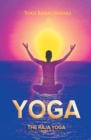 The Raja Yoga : A Series of Lessons - Book