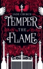 Temper the Flame - Book
