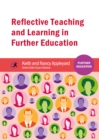 Reflective Teaching and Learning in Further Education - eBook