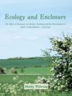 Ecology and Enclosure : The Effect of Enclosure on Society, Farming and the Environment in South Cambridgeshire, 1798-1850 - eBook