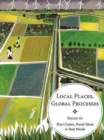 Local Places, Global Processes : Histories of Environmental Change in Britain and Beyond - Book