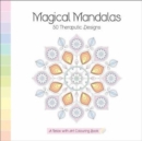 Magical Mandalas : A Relax With Art Colouring Book - Book