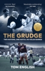 The Grudge : Two Nations, One Match, No Holds Barred - Book