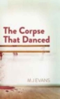 The Corpse That Danced - Book