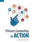 Primary Computing in Action - Book