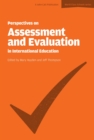 Perspectives on Assessment and Evaluation in International Schools - Book