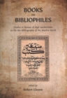 Books and Bibliophiles : Studies in Honour of Paul Auchterlonie on the Bio-bibliography of the Muslim World - Book