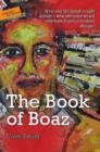 The Book of Boaz : Jesus and His Family Sought Asylum - What Welcome Would They Have Found in Modern Britain? - Book