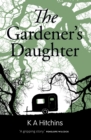 Gardener's Daughter, The - Book