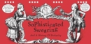 Sophisticated Swearing Flip Book - Book