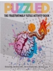 Puzzled - The Frustratingly Futile Activity Book - Book