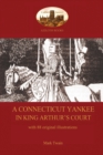A Connecticut Yankee in King Arthur's Court - With 88 Original Illustrations - Book