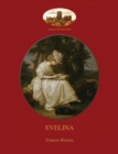 Evelina : With Introduction by Austin Dobson, and Hugh Thomson's 81 Classic Illustrations (Aziloth Books) - Book