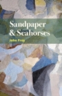Sandpaper & Seahorses - Book