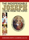 The Indispensable Joseph I Know from the Popes - eBook