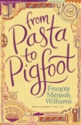 From Pasta to Pigfoot - Book
