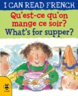 What's for Supper?/Qu'est-ce qu'on mange ce soir? - eBook