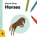 How to Draw Horses - Book