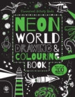 Neon World Drawing & Colouring Book - Book