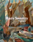 Mary Swanzy: Voyages - Book