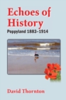 Echoes of History : Poppyland 1883-1914 - Book
