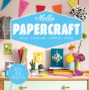 Mollie Makes: Papercraft : Origami. Scrapbooking. Cardmaking. Stamping. - Book
