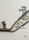 The State of Art - Sculpture & 3D : #1 - Book