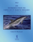 An Introduction to Using GIS in Marine Biology: Supplementary Workbook Six : An Introduction to Creating Custom GIS Tools - Book