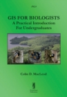 GIS for Biologists: A Practical Introduction for Undergraduates - Book