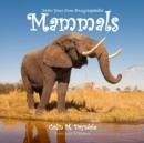 Draw Your Own Encyclopaedia Mammals - Book