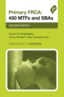 Primary FRCA: 450 MTFs and SBAs - Book