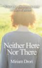 Neither Here Nor There - Book