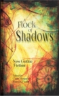 A Flock of Shadows : 13 Tales of the Contemporary Gothic - Book