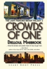 Crowds of One : Book 2 of the Light Piercing Water Trilogy - Book