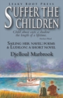 Suffer the Children-Sailing Her Navel : Poems & Ludilon: A short novel - Book