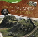 Roman Invaders and Settlers - Book