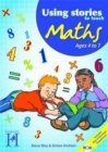 Using Stories to Teach Maths Ages 4 to 7 - Book
