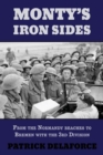 Monty's Iron Sides : From the Normandy Beaches to Bremen with the 3rd Division - Book