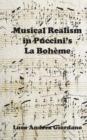 Musical Realism in Puccini S La Boheme - Book