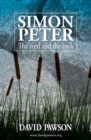 Simon Peter: The Reed and the Rock - Book