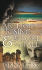 After The Rising & Before The Fall: Two-Books-In-One - Book