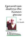 Egocentrism Destroys the Human Species - Book