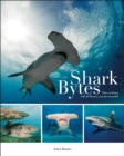 Shark Bytes : Tales of Diving with the Bizarre and the Beautiful - Book