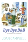 Bye, Bye B&B - eBook