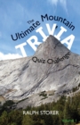 The Ultimate Mountain Trivia Quiz Challenge - eBook