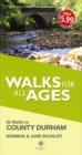 Walks for All Ages County Durham - Book