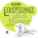 Leicestershire Wit & Humour - Book