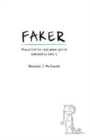 Faker : How to live for real when you're tempted to fake it - Book