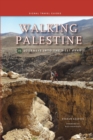 Walking Palestine : 25 Journeys in the West Bank - Book